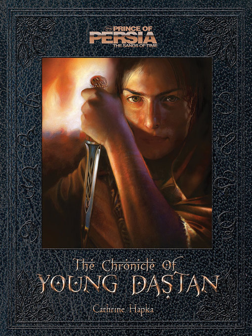 Title details for The Chronicle of Young Dastan by Catherine Hapka - Available